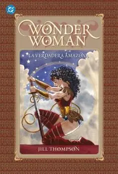 WONDER WOMAN: LA VERDADERA AMAZONA