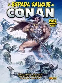 LA ESPADA SALVAJE DE CONAN MAGAZINE 17: 1985 PRIMERA PARTE LA ESPADA SALVAJE DE CONAN MAGAZINE 17: 1985 PRIMERA PARTE