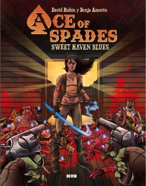 ACE OF SPADES: SWEET HAVEN BLUES