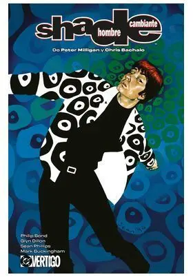 SHADE, EL HOMBRE CAMBIANTE DE PETER MILLIGAN Y CHRIS BACHALO 03 SHADE, EL HOMBRE CAMBIANTE DE PETER MILLIGAN Y CHRIS BACHALO 03