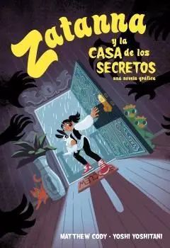 ZATANNA Y LA CASA DE LOS SECRETOS