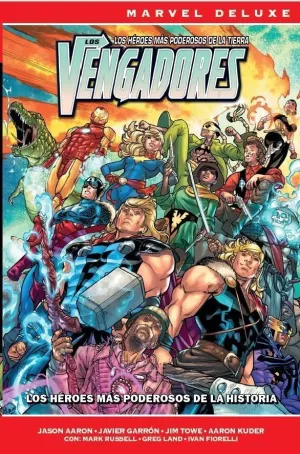 LOS VENGADORES DE JASON AARON 07: LOS HÉROES MÁS PODEROSOS DE LA TIERRA LOS VENGADORES DE JASON AARON 07: LOS HÉROES MÁS PODEROSOS DE LA TIERRA