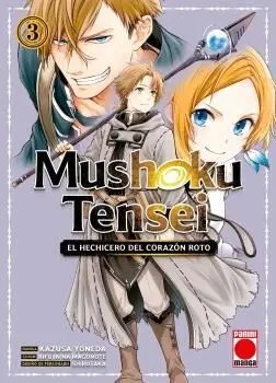 MUSHOKU TENSEI 03 EL HECHICERO DEL CORAZÓN ROTO