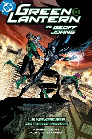 BIBLIOTECA GREEN LANTERN 17: LA VENGANZA DE MANO NEGRA BIBLIOTECA GREEN LANTERN 17: LA VENGANZA DE MANO NEGRA