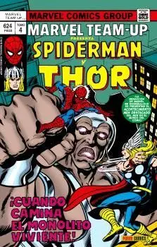 MARVEL TEAM-UP 04: CUANDO CAMINA EL MONOLITO VIVIENTE (MARVEL GOLD)