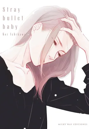 STRAY BULLET BABY STRAY BULLET BABY