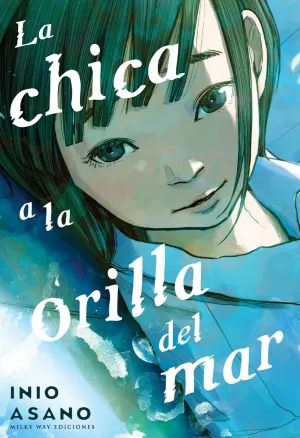 LA CHICA A LA ORILLA DEL MAR. EDICIÓN INTEGRAL