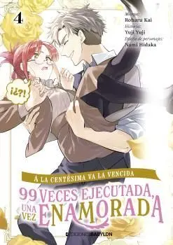 A LA CENTÉSIMA VA LA VENCIDA 04: 99 VECES EJECUTADA, UNA VEZ ENAMORADA 01