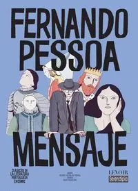 FERNANDO PESSOA: MENSAJE FERNANDO PESSOA: MENSAJE
