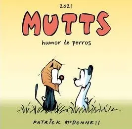 MUTTS 2021: HUMOR DE PERROS