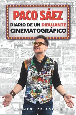 PACO SÁEZ: DIARIO DE UN DIBUJANTE CINEMATOGRÁFICO