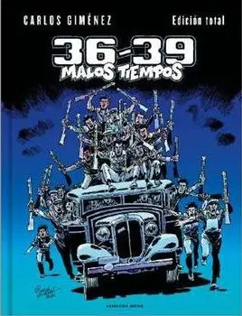 36-39: MALOS TIEMPOS. EDICIÓN TOTAL 36-39: MALOS TIEMPOS. EDICIÓN TOTAL