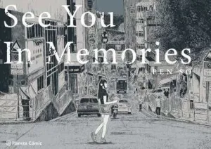 SEE YOU IN MEMORIES SEE YOU IN MEMORIES
