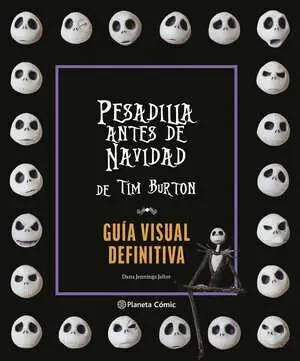 PESADILLA ANTES DE NAVIDAD. GUÍA VISUAL DEFINITIVA PESADILLA ANTES DE NAVIDAD. GUÍA VISUAL DEFINITIVA