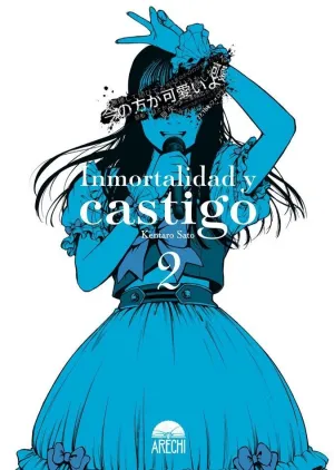 INMORTALIDAD Y CASTIGO 02