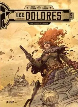 U.C.C. DOLORES 05 : LAS ARENAS DE TISHALA