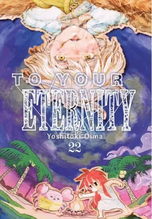 TO YOUR ETERNITY 22