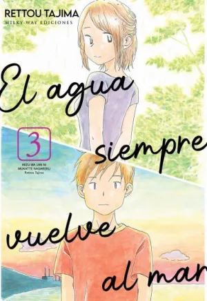 EL AGUA SIEMPRE VUELVE AL MAR 03