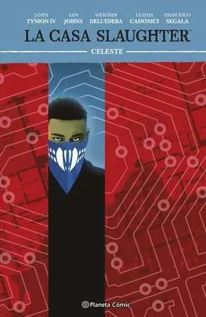 LA CASA SLAUGHTER 06: CELESTE