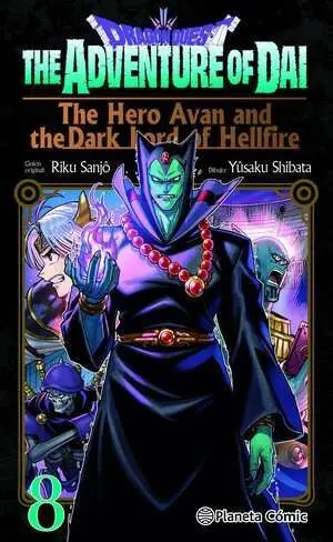 DRAGON QUEST 08: THE HERO AVAN AND THE DARK LORD OF HELLFIRE DRAGON QUEST 08: THE HERO AVAN AND THE DARK LORD OF HELLFIRE