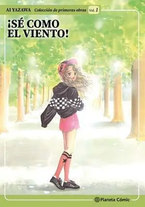 HISTORIAS CORTAS AI YAZAWA 01: KAZE NI NARE!