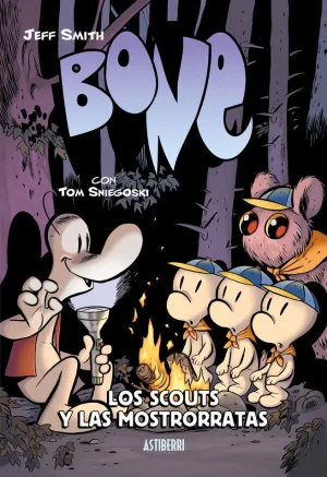 BONE: LOS SCOUTS Y LAS MOSTRORRATAS