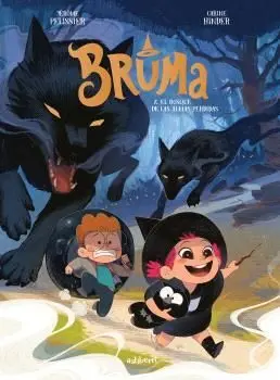 BRUMA 02: EL BOSQUE DE LAS ALMAS PERDIDAS