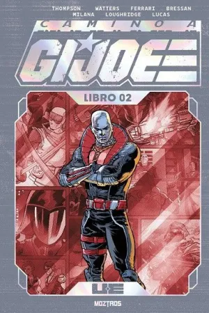 CAMINO A G. I. JOE 02 CAMINO A G. I. JOE 02