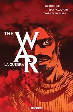 THE WAR (LA GUERRA) THE WAR (LA GUERRA)