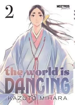 THE WORLD IS DANCING 02