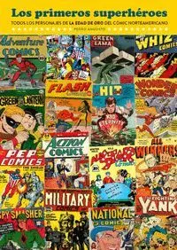 LOS PRIMEROS SUPERHÉROES