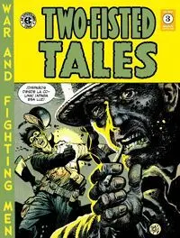 TWO-FISTED TALES 03 TWO-FISTED TALES 03