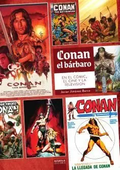 CONAN EL BARBARO EN EL CÓMIC, EL CINE Y LA TELEVISIÓN