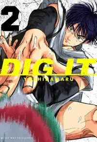 DIG IT 02