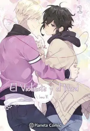 PLANETA MANGA: EL VIOLINISTA Y EL NERD 01 PLANETA MANGA: EL VIOLINISTA Y EL NERD 01