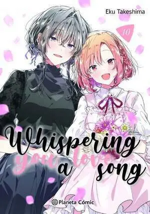 WHISPERING YOU A LOVE SONG 10