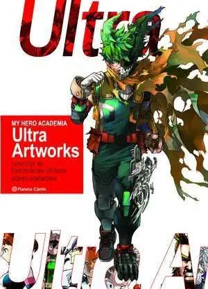 MY HERO ACADEMIA: ULTRA WORKS ART BOOK MY HERO ACADEMIA: ULTRA WORKS ART BOOK