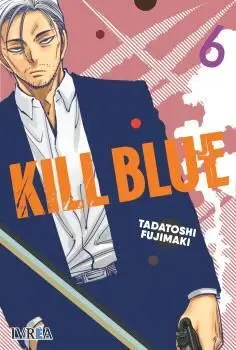 KILL BLUE 06
