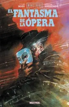 MONSTRUOS DE UNIVERSAL : EL FANTASMA DE LA ÓPERA MONSTRUOS DE UNIVERSAL : EL FANTASMA DE LA ÓPERA