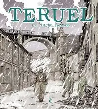TERUEL: LA LUCHA HELADA