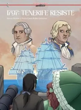 1797: TENERIFE RESISTE 1797: TENERIFE RESISTE