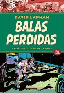 BALAS PERDIDAS 02: ALGÚN LUGAR DEL OESTE