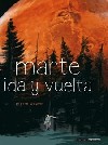 MARTE, IDA Y VUELTA