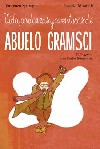 VIDA, ANDANZAS Y AVENTURAS DE ABUELO GRAMSCI