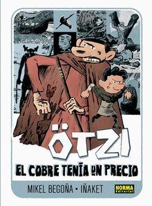 ÖTZI 03: EL COBRE TENÍA UN PRECIO